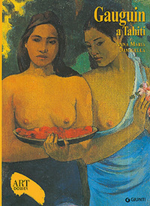 Gauguin a Tahiti - Librerie.coop Gauguin a Tahiti - Librerie.coop