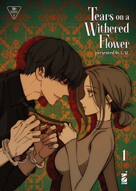 Tears on a withered flower - Vol. 1 - Librerie.coop