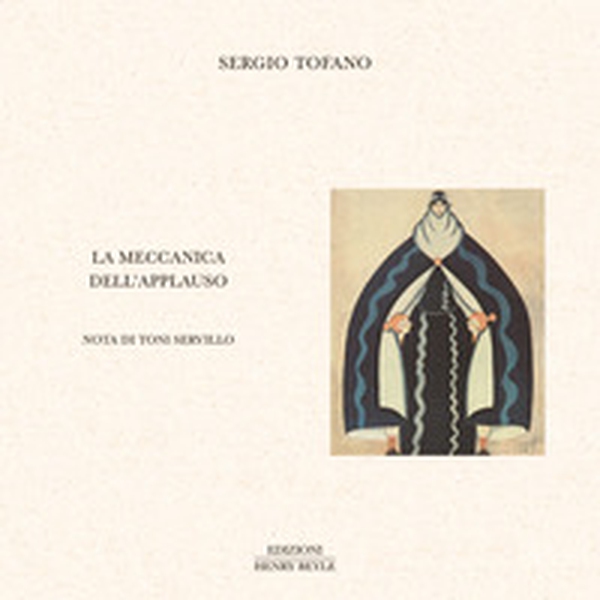 La meccanica dell'applauso - Librerie.coop La meccanica dell'applauso - Librerie.coop