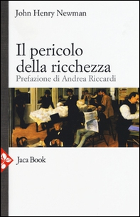 Il pericolo della ricchezza - Librerie.coop Il pericolo della ricchezza - Librerie.coop