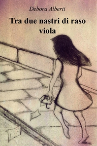 Tra due nastri di raso viola - Librerie.coop