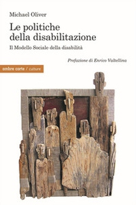 Le politiche della disabilitazione. Il Modello Sociale della disabilità - Librerie.coop Le politiche della disabilitazione. Il Modello Sociale della disabilità - Librerie.coop