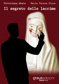 Il segreto delle lacrime - Librerie.coop