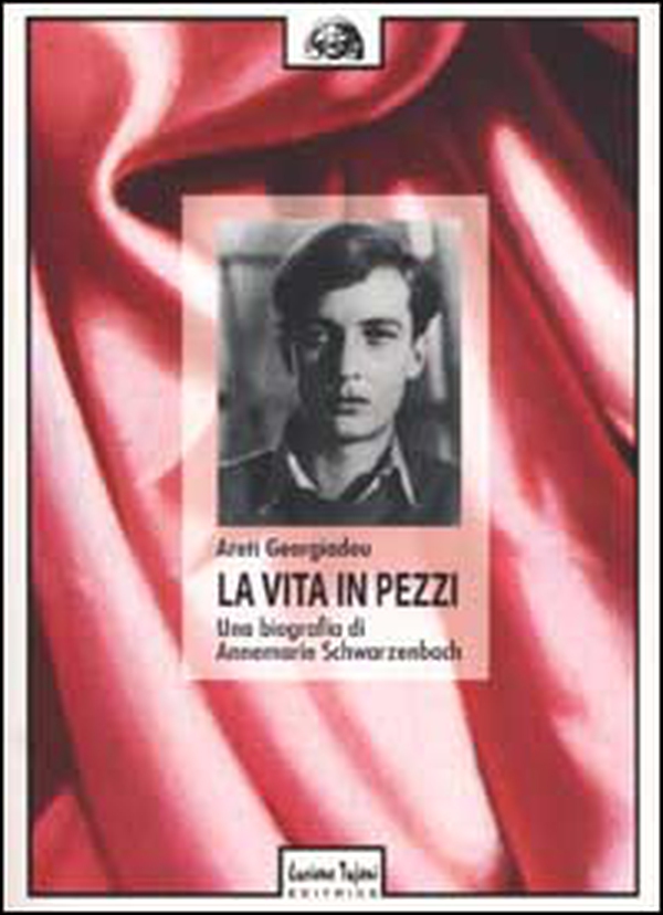 La vita in pezzi. Una biografia di Annemarie Schwarzenbach - Librerie.coop La vita in pezzi. Una biografia di Annemarie Schwarzenbach - Librerie.coop