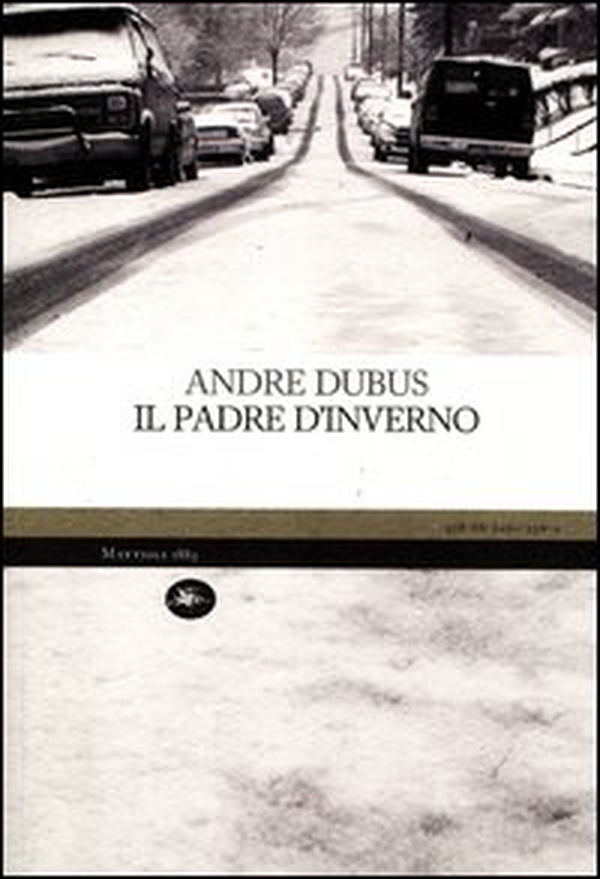 Il padre d'inverno - Librerie.coop Il padre d'inverno - Librerie.coop