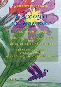 Racconti elementari. Eco-storie 2022 - Librerie.coop