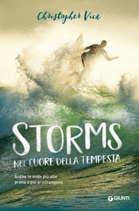 Storms. Nel cuore della tempesta - Librerie.coop
