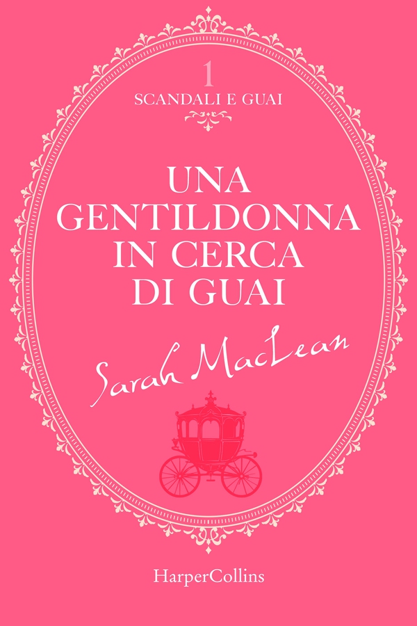 Una gentildonna in cerca di guai - Librerie.coop