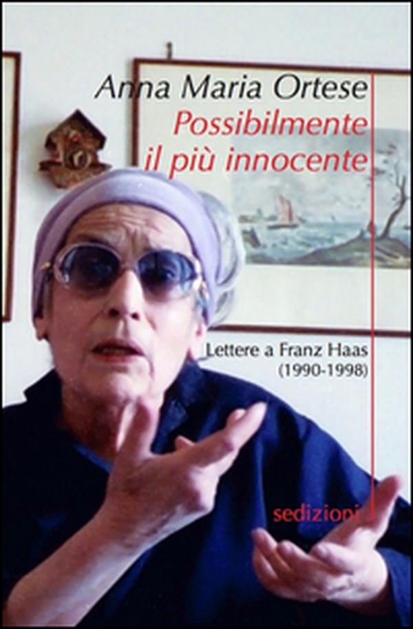 Possibilmente il più innocente. Lettere a Franz Haas (1990-98) - Librerie.coop Possibilmente il più innocente. Lettere a Franz Haas (1990-98) - Librerie.coop