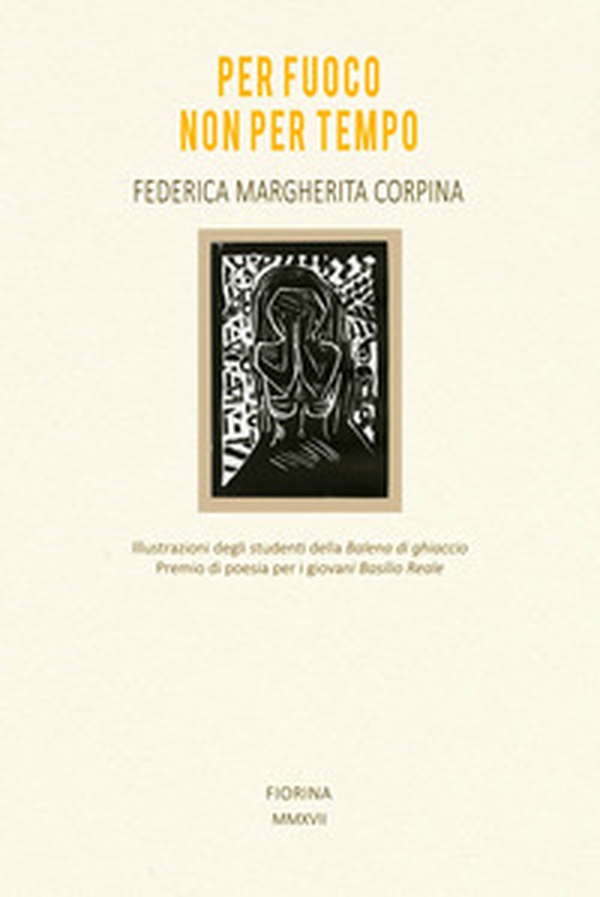 Per fuoco non per tempo - Librerie.coop Per fuoco non per tempo - Librerie.coop
