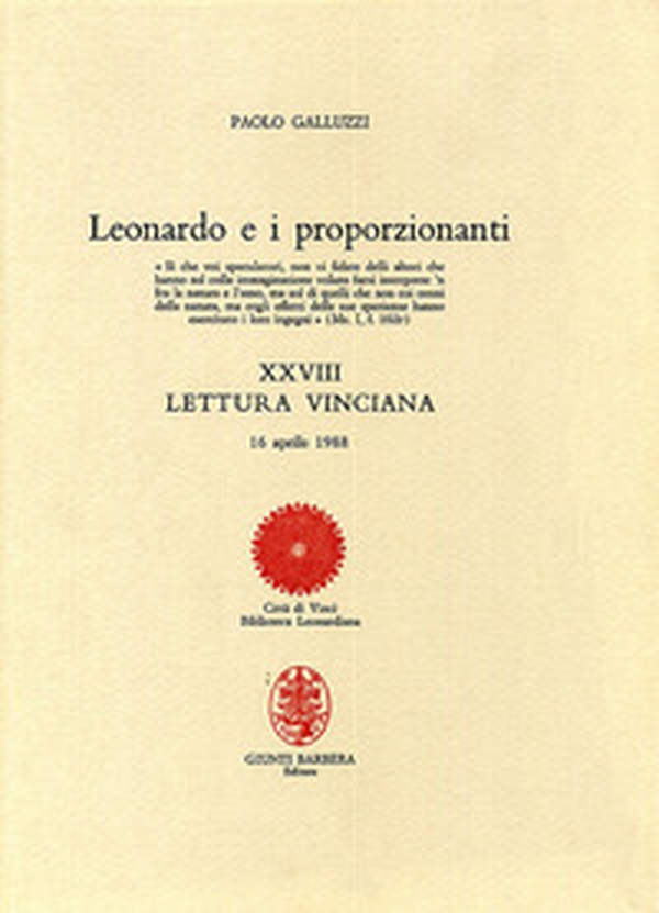 Leonardo e i proporzionanti. XXVIII lettura vinciana - Librerie.coop