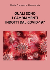 Quali sono i cambiamenti indotti dal Covid-19? - Librerie.coop