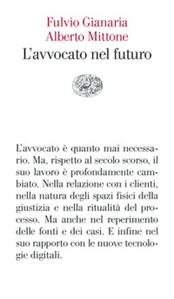 L'avvocato nel futuro - Librerie.coop L'avvocato nel futuro - Librerie.coop