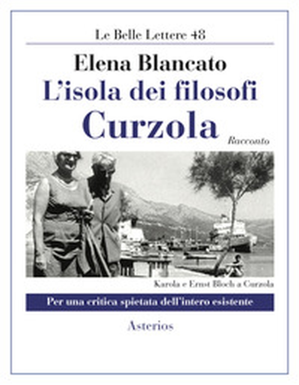 L'isola dei filosofi. Curzola - Librerie.coop L'isola dei filosofi. Curzola - Librerie.coop