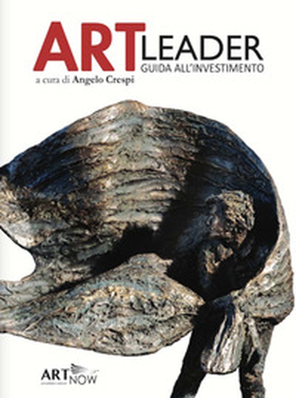 Art Leader. Guida all'investimento - Librerie.coop