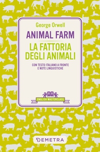 Animal Farm - La fattoria degli animali - Librerie.coop Animal Farm - La fattoria degli animali - Librerie.coop
