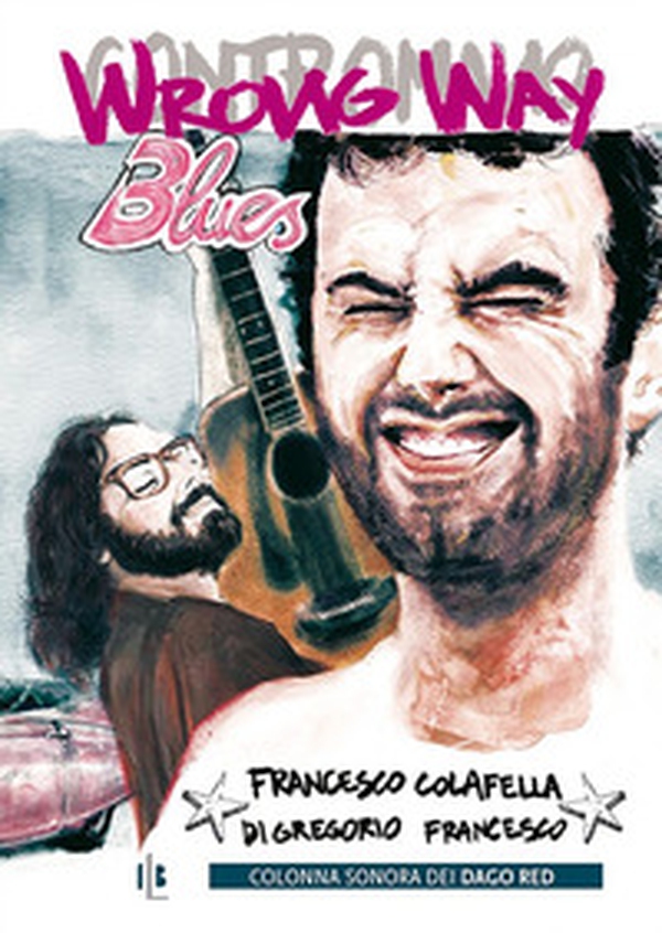 Wrong way blues - Librerie.coop Wrong way blues - Librerie.coop