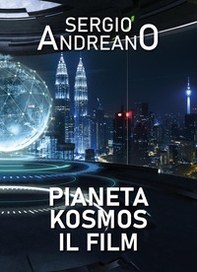 Pianeta Kosmos. Il film - Librerie.coop