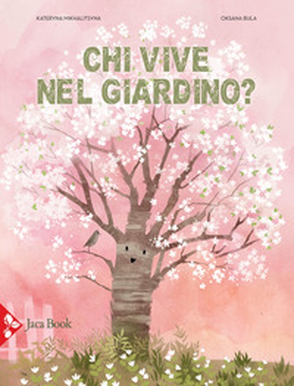 Chi vive nel giardino? - Librerie.coop Chi vive nel giardino? - Librerie.coop