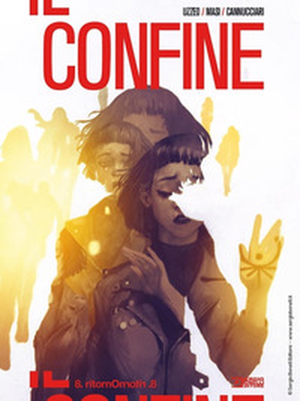 Il confine - Vol. 8 - Librerie.coop Il confine - Vol. 8 - Librerie.coop