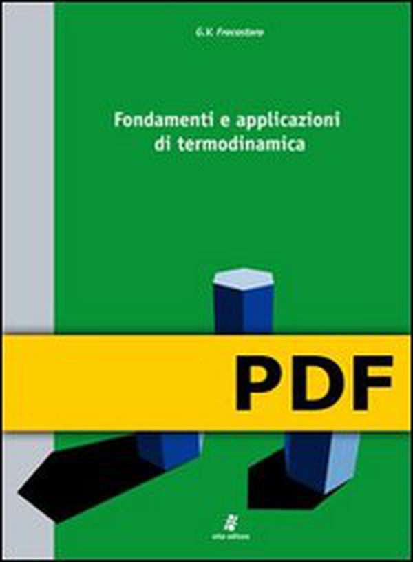 Fondamenti e applicazioni di termodinamica - Librerie.coop Fondamenti e applicazioni di termodinamica - Librerie.coop
