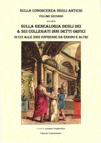 Inni Orfici. Sulla genealogia degli dei e sui collegati Inni Orfici - Librerie.coop Inni Orfici. Sulla genealogia degli dei e sui collegati Inni Orfici - Librerie.coop