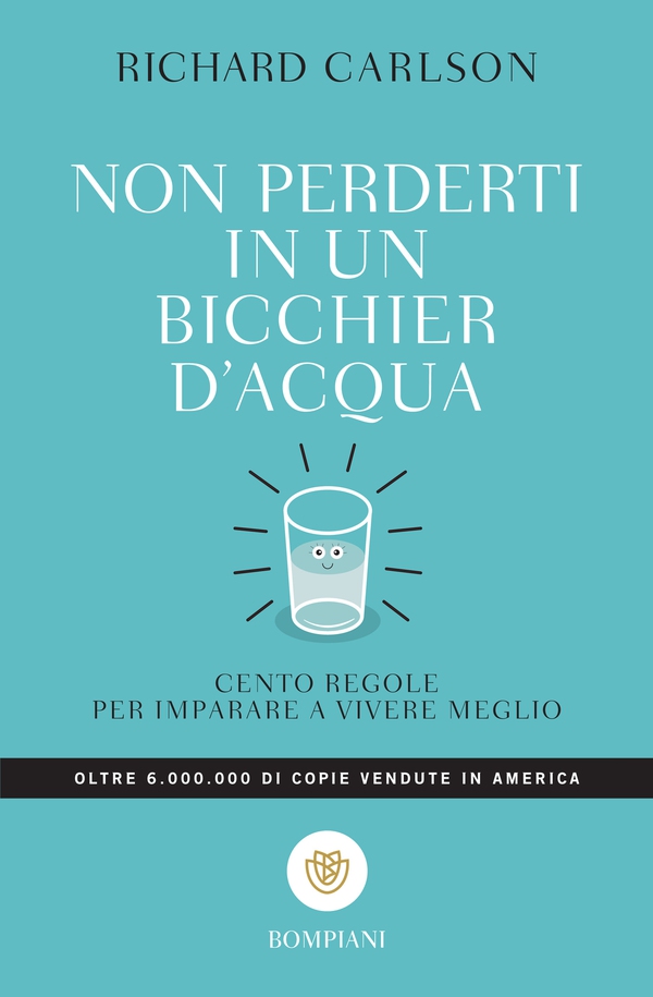 Non perderti in un bicchier d'acqua - Librerie.coop Non perderti in un bicchier d'acqua - Librerie.coop