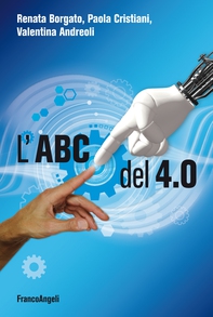 L'ABC del 4.0 - Librerie.coop L'ABC del 4.0 - Librerie.coop