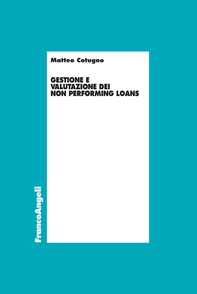 Gestione e valutazione dei Non Performing Loans - Librerie.coop Gestione e valutazione dei Non Performing Loans - Librerie.coop