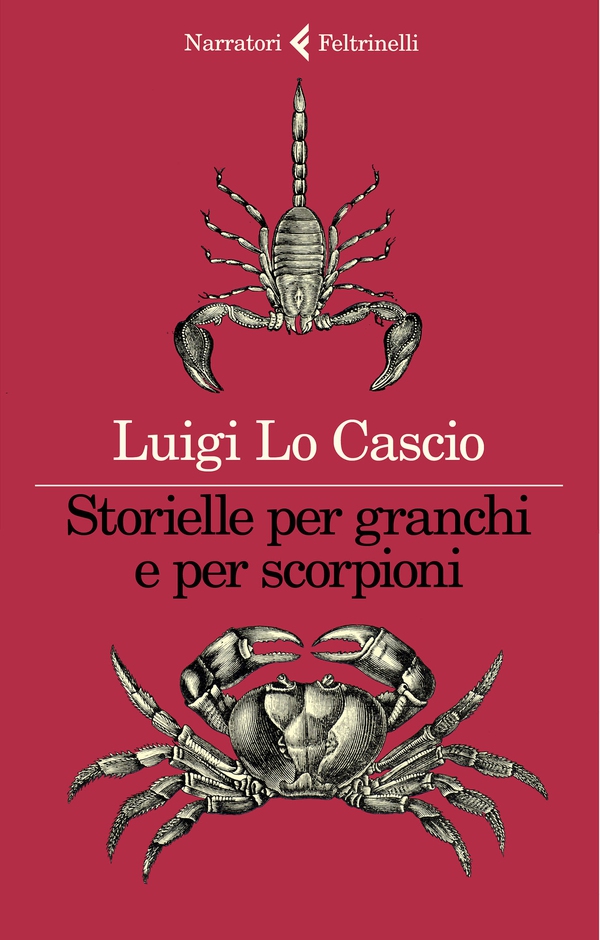 Storielle per granchi e per scorpioni - Librerie.coop Storielle per granchi e per scorpioni - Librerie.coop