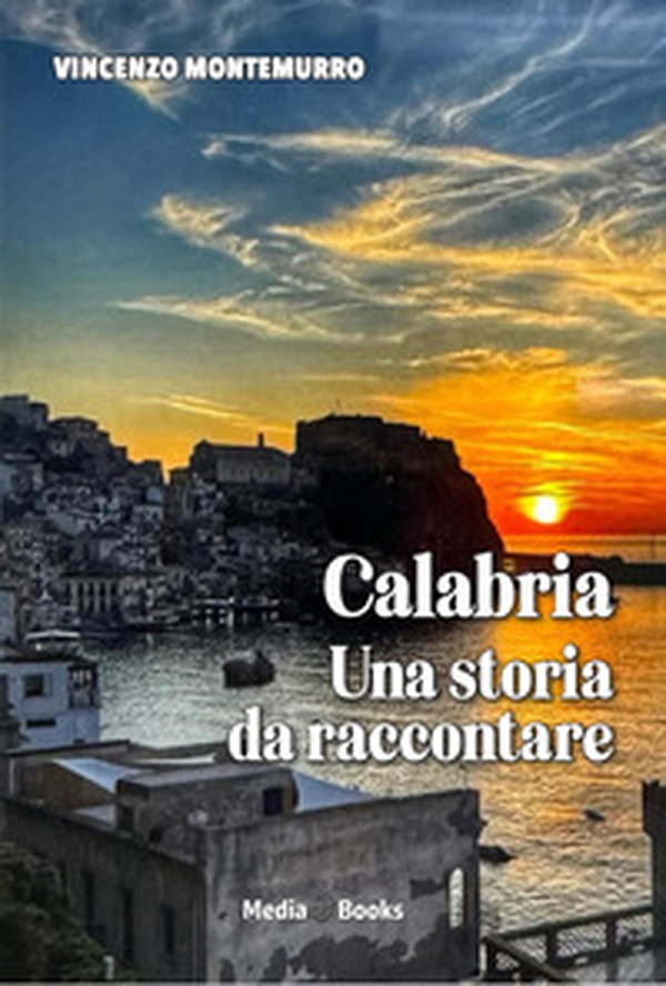Calabria, una storia da raccontare - Librerie.coop