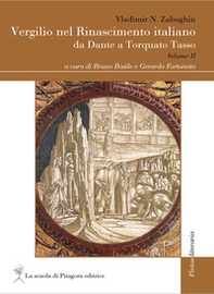 Vergilio nel Rinascimento italiano. Da Dante a Torquato Tasso - Librerie.coop