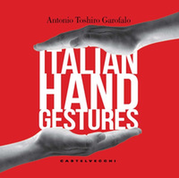 Italian hand gestures - Librerie.coop Italian hand gestures - Librerie.coop