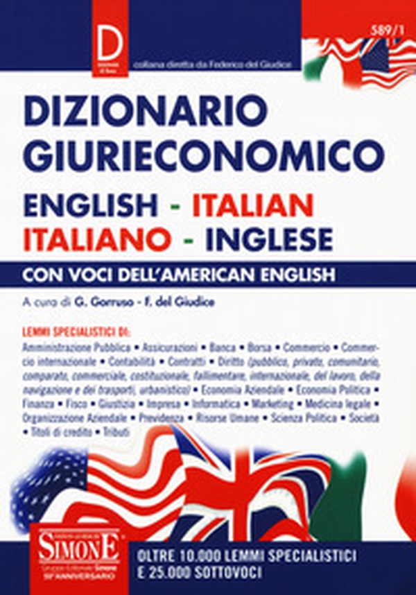 Dizionario giurieconomico. English-italian, italiano-inglese. Con voci dell'american english - Librerie.coop Dizionario giurieconomico. English-italian, italiano-inglese. Con voci dell'american english - Librerie.coop
