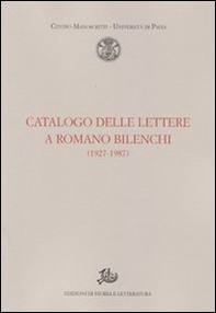 Catalogo delle lettere a Romano Bilenchi (1927-1987) - Librerie.coop