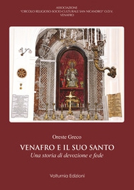 Venafro e il suo santo. Una storia di devozione e fede - Librerie.coop
