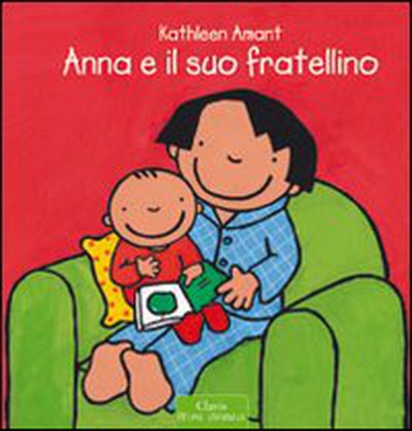 Anna e il suo fratellino - Librerie.coop Anna e il suo fratellino - Librerie.coop