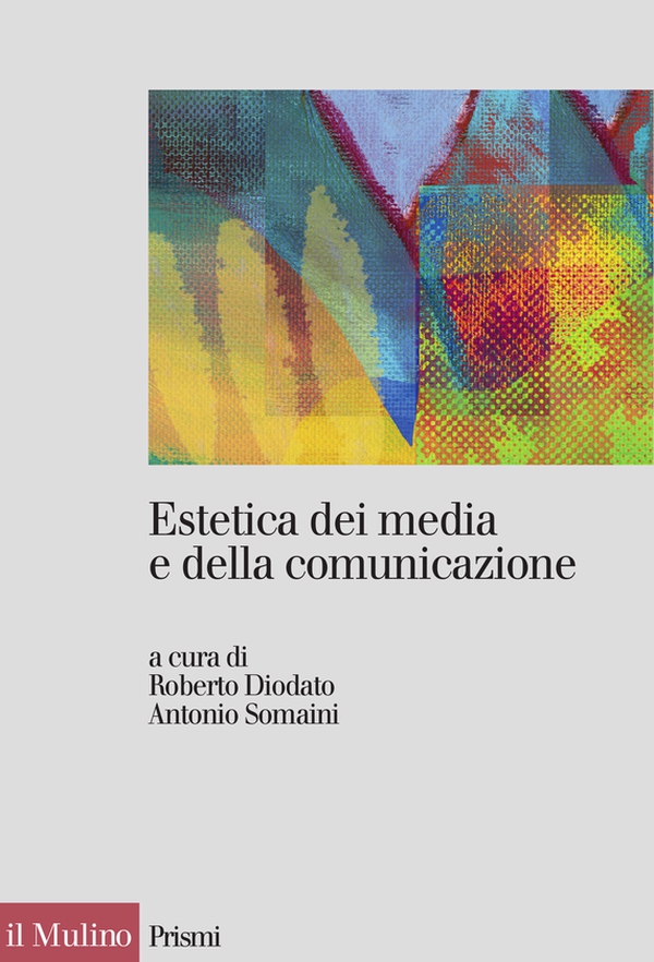 Estetica dei media e della comunicazione - Librerie.coop