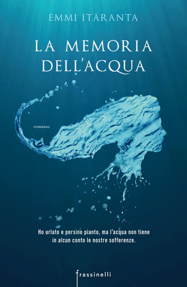 La memoria dell'acqua - Librerie.coop La memoria dell'acqua - Librerie.coop