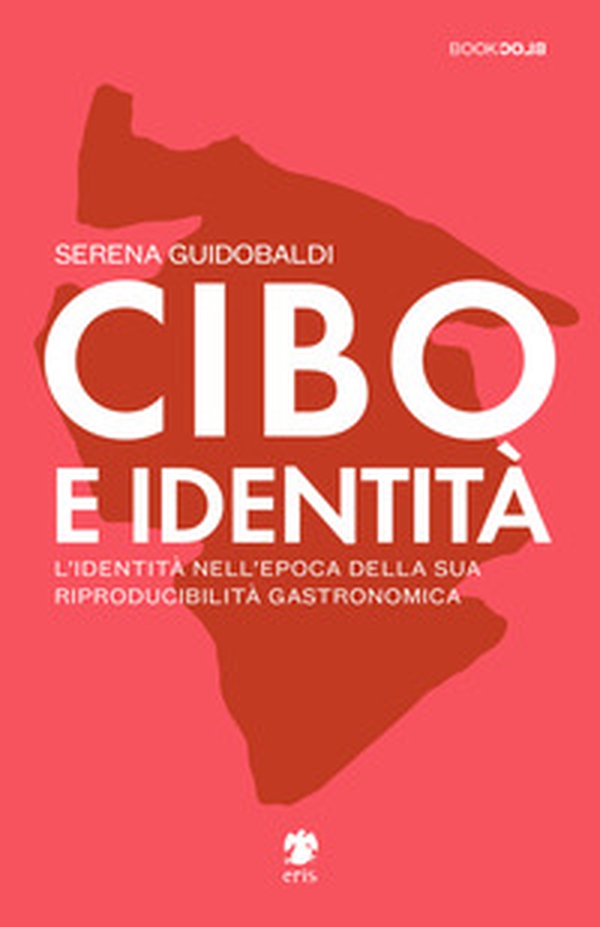 Cibo e identità - Librerie.coop Cibo e identità - Librerie.coop