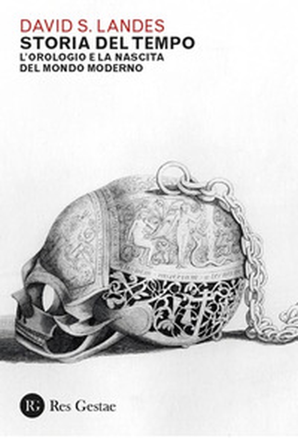 Storia del tempo. L'orologio e la nascita del mondo moderno - Librerie.coop Storia del tempo. L'orologio e la nascita del mondo moderno - Librerie.coop