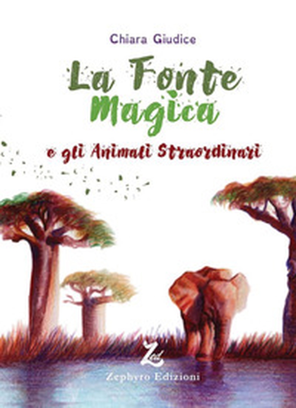 La fonte magica e gli animali straordinari - Librerie.coop La fonte magica e gli animali straordinari - Librerie.coop