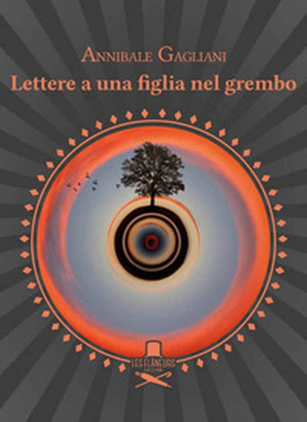Lettere a una figlia nel grembo - Librerie.coop Lettere a una figlia nel grembo - Librerie.coop