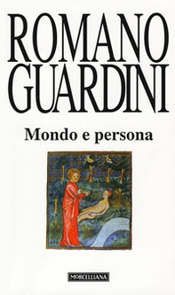 Mondo e persona. Saggio di antropologia cristiana - Librerie.coop