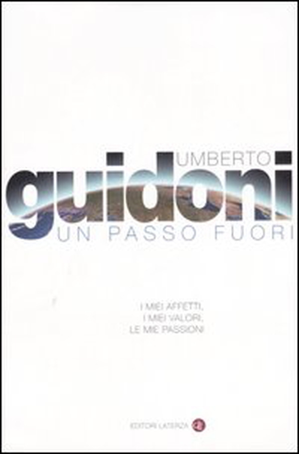 Un passo fuori. I miei affetti, i miei valori, le mie passioni - Librerie.coop Un passo fuori. I miei affetti, i miei valori, le mie passioni - Librerie.coop
