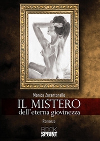 Il mistero dell'eterna giovinezza - Librerie.coop