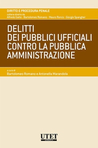 Delitti dei pubblici ufficiali contro la pubblica amministrazione - Librerie.coop
