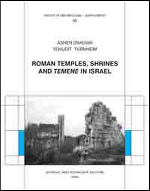 Roman temples, shrines and «temene» in Israel - Librerie.coop