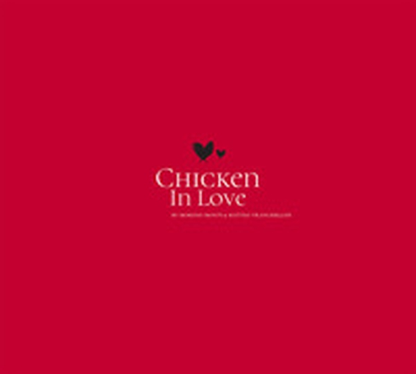 Chicken in love - Librerie.coop Chicken in love - Librerie.coop