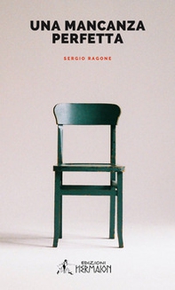 Una mancanza perfetta - Librerie.coop